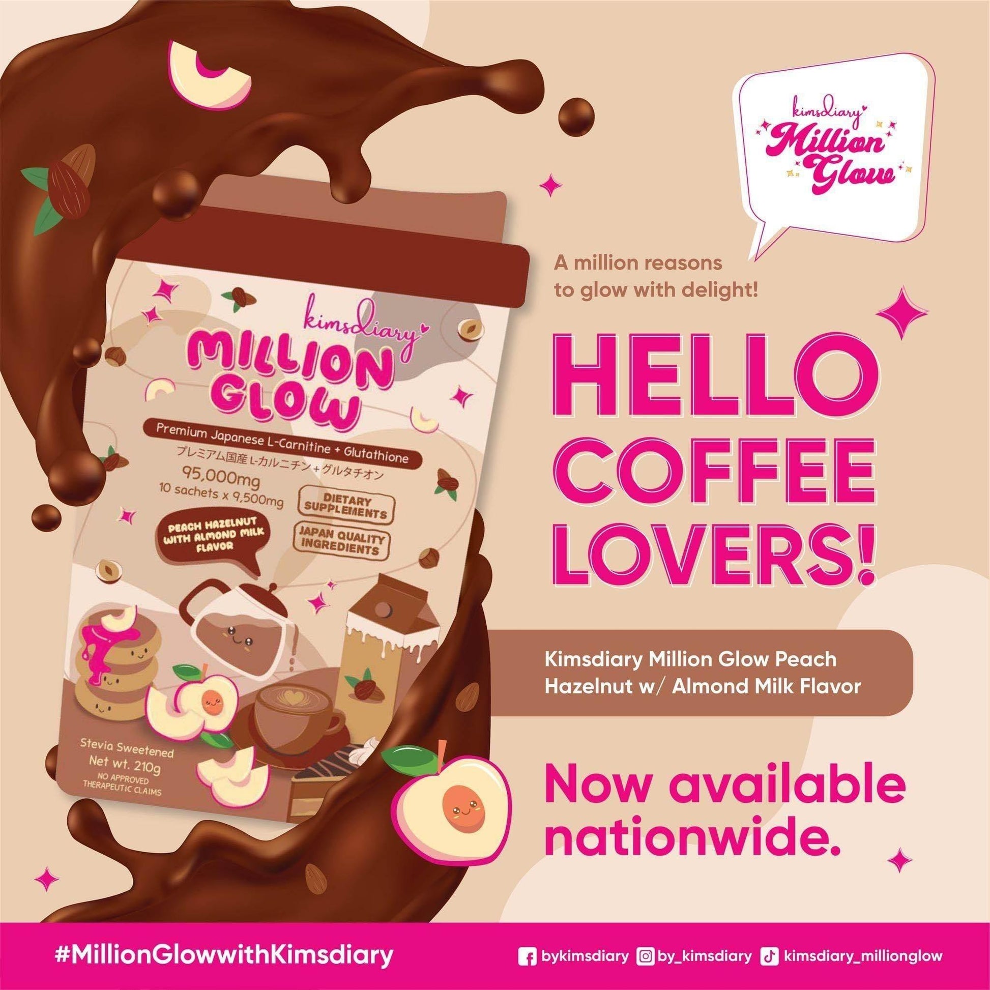 Kimsdiary Million Glow Peach Hazelnut with Almond Milk Flavor - MZG Health & Beauty Imports